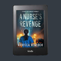 A Nurse's Revenge Ebook